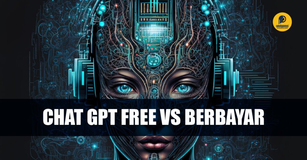 Chat GPT free vs berbayar